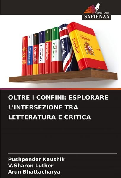 Produktbild: OLTRE I CONFINI: ESPLORARE L'INTERSEZIONE TRA LETTERATURA E CRITICA