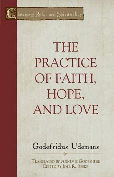 Produktbild: The Practice of Faith, Hope and Love