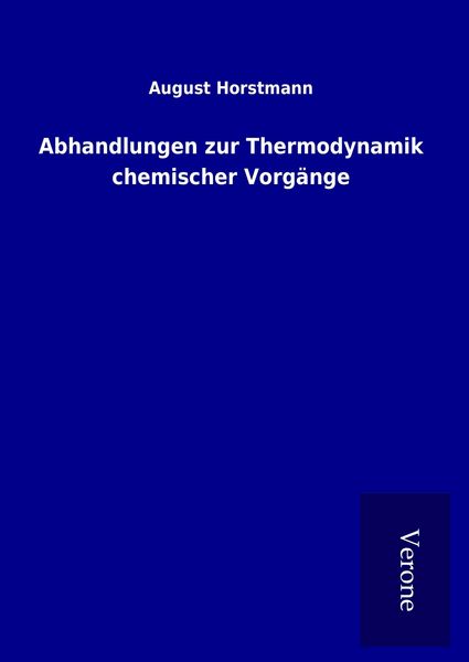 Produktbild: Abhandlungen zur Thermodynamik chemischer Vorg&auml;nge
