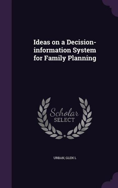 Produktbild: Ideas on a Decision-information System for Family Planning