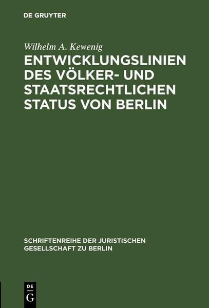 Produktbild: Entwicklungslinien des v&ouml;lker- und staatsrechtlichen Status von Berlin
