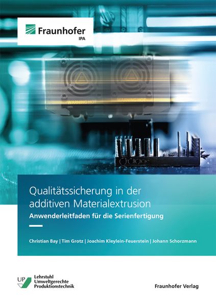 Produktbild: Qualit&auml;tssicherung in der additiven Materialextrusion