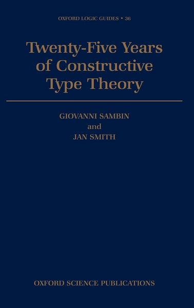 Produktbild: Twenty-Five Years of Constructive Type Theory