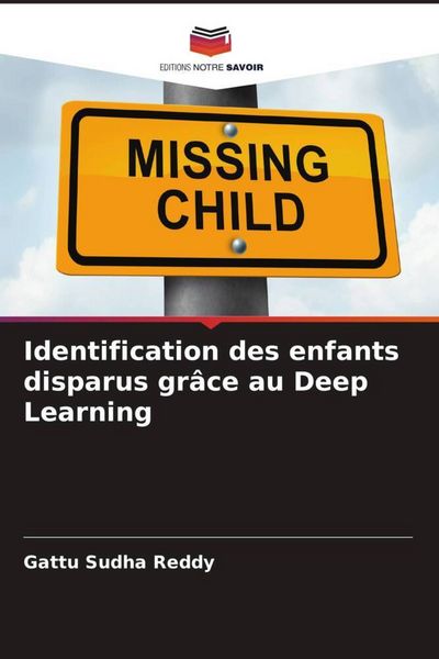 Produktbild: Identification des enfants disparus gr&acirc;ce au Deep Learning