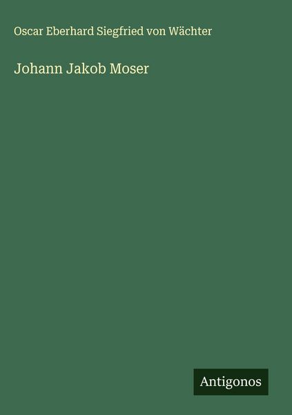 Produktbild: Johann Jakob Moser