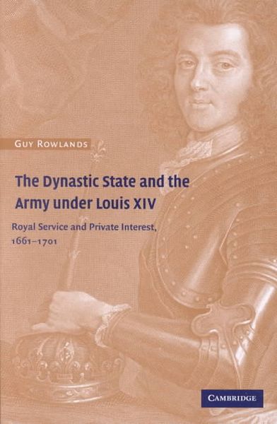 Produktbild: The Dynastic State and the Army under Louis XIV