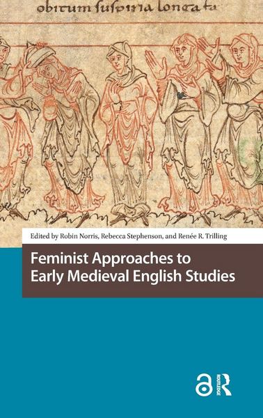 Produktbild: Feminist Approaches to Early Medieval English Studies