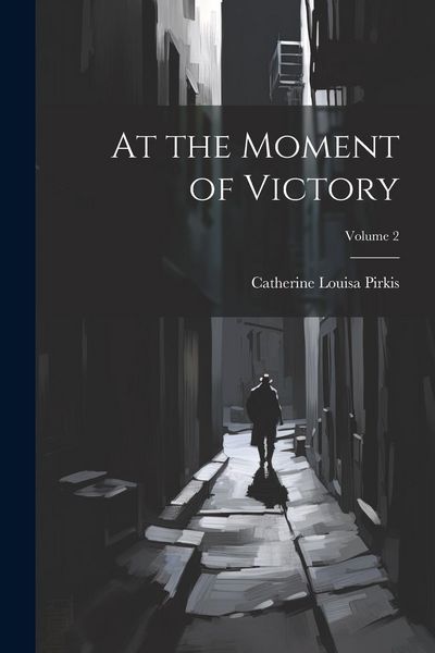 Produktbild: At the Moment of Victory; Volume 2