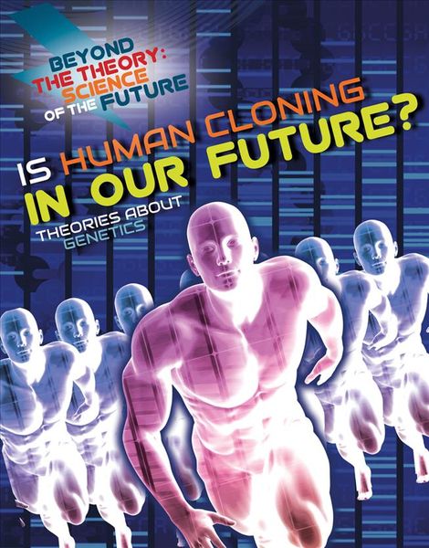 Produktbild: Is Human Cloning in Our Future