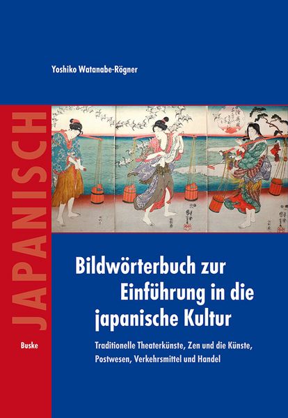 Produktbild: Bildw&ouml;rterbuch zur Einf&uuml;hrung in die japanische Kultur