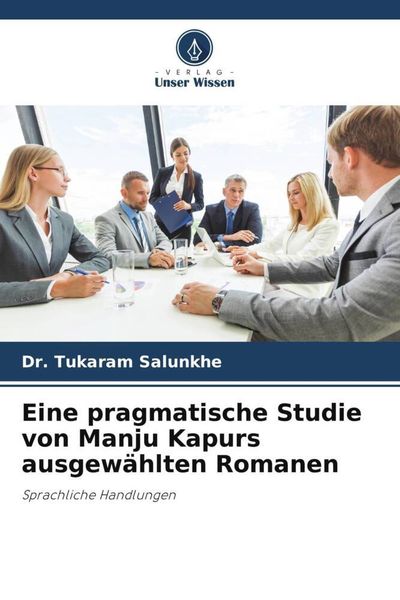 Produktbild: Eine pragmatische Studie von Manju Kapurs ausgew&auml;hlten Romanen