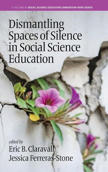 Produktbild: Dismantling Spaces of Silence in Social Science Education