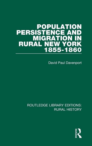 Produktbild: Population Persistence and Migration in Rural New York, 1855-1860
