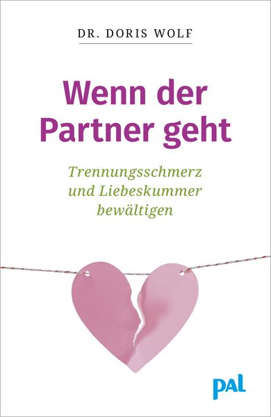 Wenn der Partner geht, Taschenbuch von Doris Wolf, PAL - Verlagsgesellschaft mbH