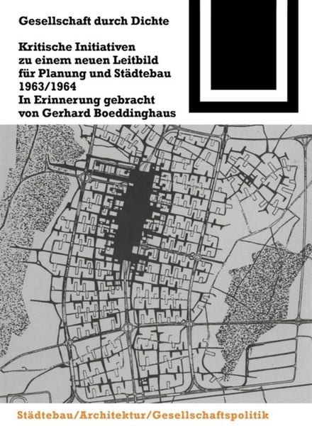 Gesellschaft durch Dichte, Taschenbuch von , Birkhäuser Basel, 9783764363826