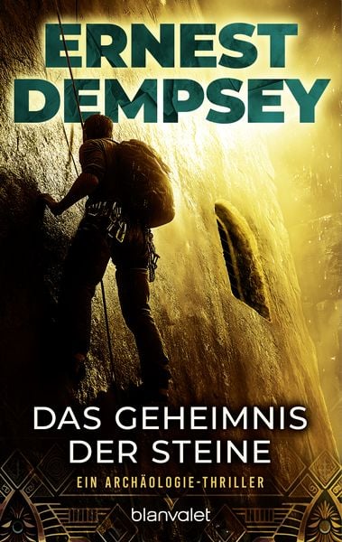 Das Geheimnis der Steine, Taschenbuch von Ernest Dempsey, Blanvalet, 978-3-7341-1433-5
