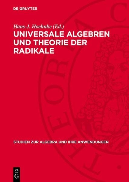 Produktbild: Universale Algebren und Theorie der Radikale