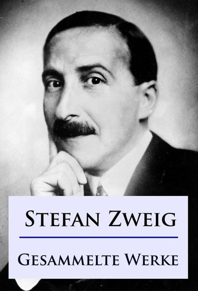 Produktbild: Stefan Zweig - Gesammelte Werke