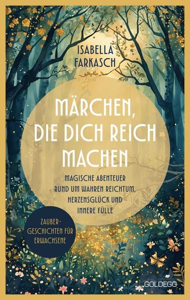 Produktbild: M&auml;rchen, die dich reich machen - Zaubergeschichten f&uuml;r Erwachsene