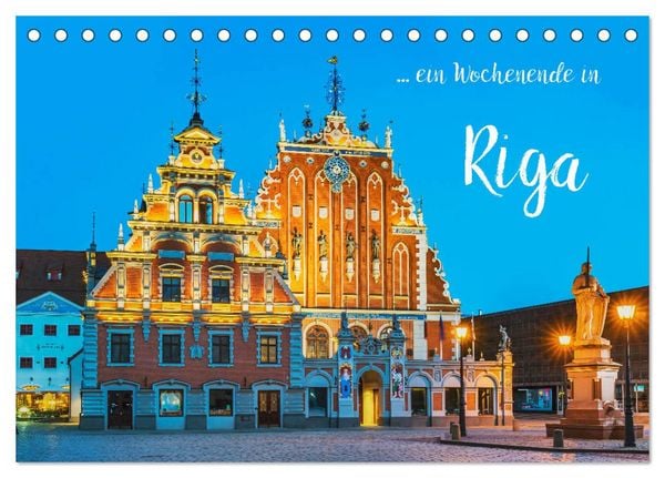 Ein Wochenende in Riga (Tischkalender 2026 DIN A5 quer), CALVENDO Monatskalender