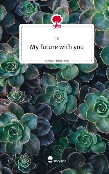 Produktbild: My future with you. Life is a Story - story.one