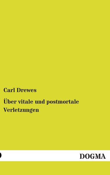 Produktbild: &Uuml;ber vitale und postmortale Verletzungen