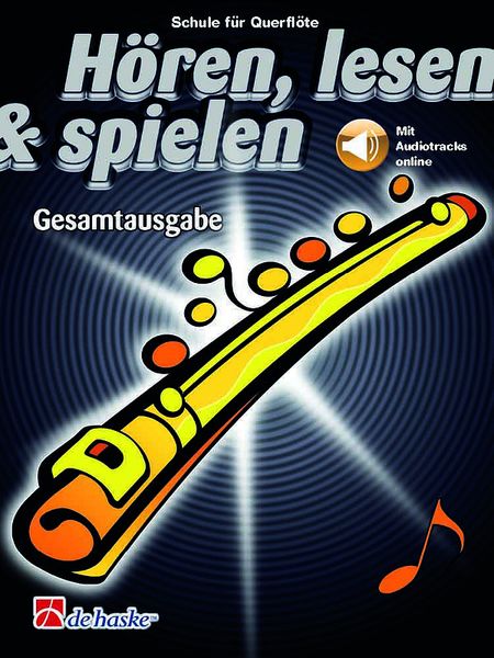 Produktbild: H&ouml;ren, lesen & spielen, Schule f&uuml;r Fl&ouml;te, Gesamtausgabe, m. Audio-Tracks Online