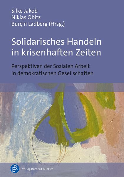 Produktbild: Solidarisches Handeln in krisenhaften Zeiten