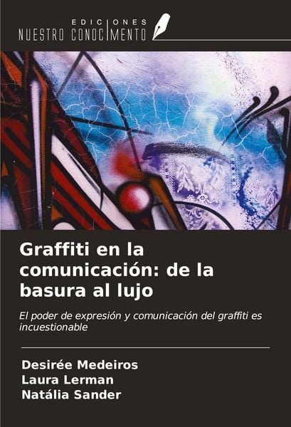 Produktbild: Graffiti en la comunicaci&oacute;n: de la basura al lujo