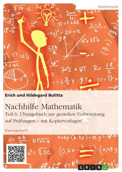 Produktbild: Nachhilfe Mathematik - Teil 6: &Uuml;bungsbuch zur gezielten Vorbereitung auf Pr&uuml;fungen - mit Kopiervorlagen