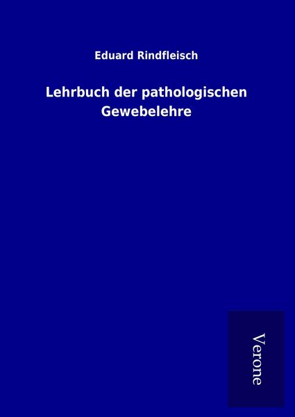 Produktbild: Lehrbuch der pathologischen Gewebelehre