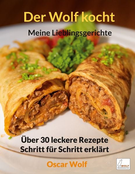 Produktbild: Der Wolf kocht - Meine Lieblingsgerichte