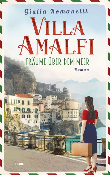 Villa Amalfi, Taschenbuch von Giulia Romanelli, Lübbe