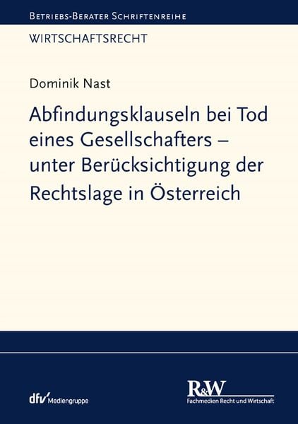 Produktbild: Abfindungsklauseln bei Tod eines Gesellschafters - unter Ber&uuml;cksichtigung der Rechtslage in &Ouml;sterreich