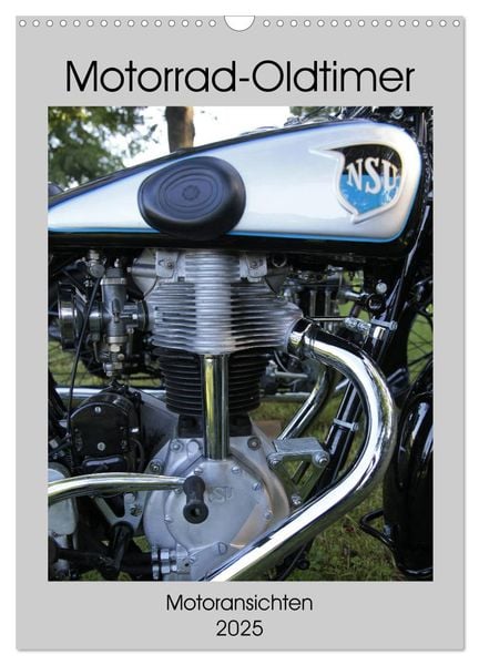 Produktbild: Motorrad Oldtimer - Motoransichten (Wandkalender 2025 DIN A3 hoch), CALVENDO Monatskalender