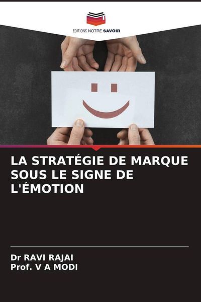 Produktbild: La Strat&eacute;gie De Marque Sous Le Signe De L'&eacute;motion