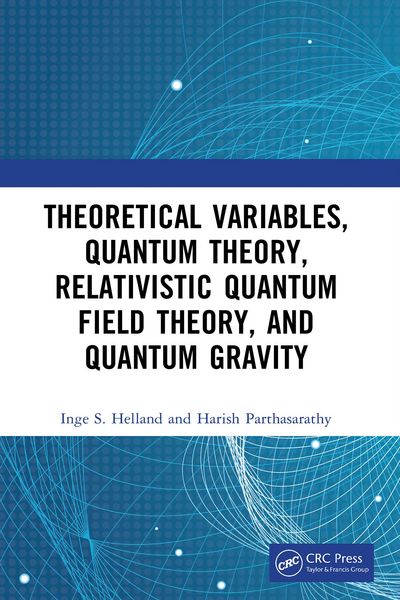 Produktbild: Theoretical Variables, Quantum Theory, Relativistic Quantum Field Theory, and Quantum Gravity