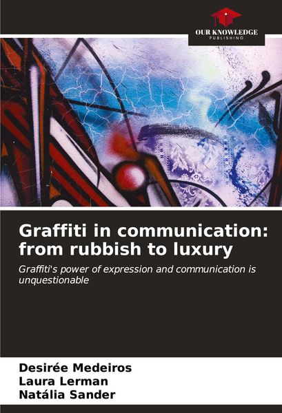 Produktbild: Graffiti in communication: from rubbish to luxury