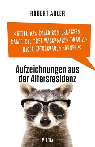 Produktbild: Bitte das Rollo runterlassen, damit die drei Waschb&auml;ren drau&szlig;en nicht reinschauen k&ouml;nnen