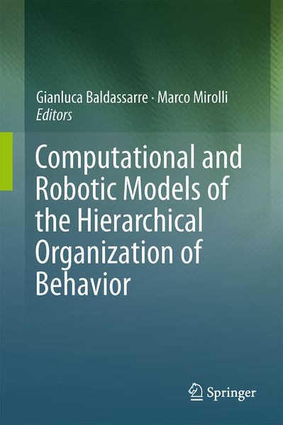 Produktbild: Computational and Robotic Models of the Hierarchical Organization of Behavior