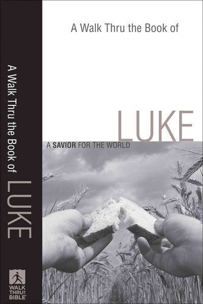 Produktbild: A Walk Thru the Book of Luke: A Savior for the World