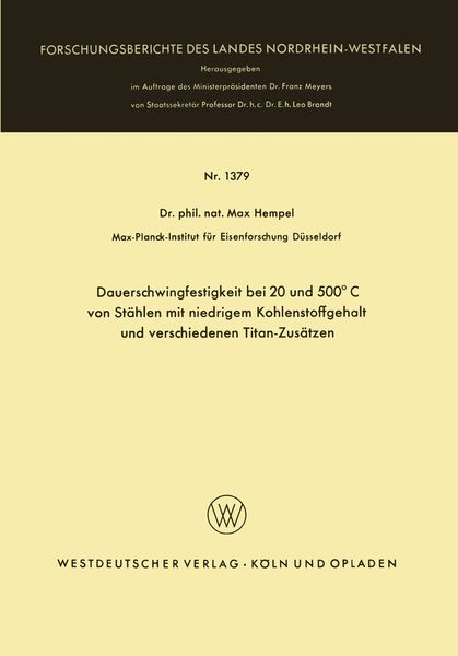Produktbild: Dauerschwingfestigkeit bei 20 und 500&deg;C von St&auml;hlen mit niedrigem Kohlenstoffgehalt und verschiedenen Titan-Zus&auml;tzen