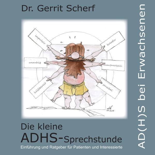 Die kleine ADHS-Sprechstunde, AD(H)S bei Erwachsenen