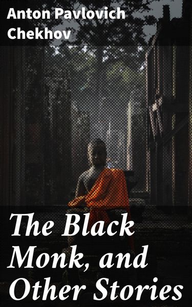Produktbild: The Black Monk, and Other Stories