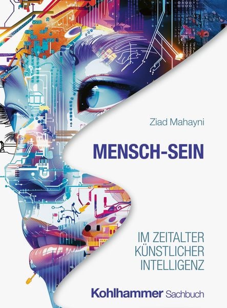 Produktbild: Mensch-Sein im Zeitalter K&uuml;nstlicher Intelligenz