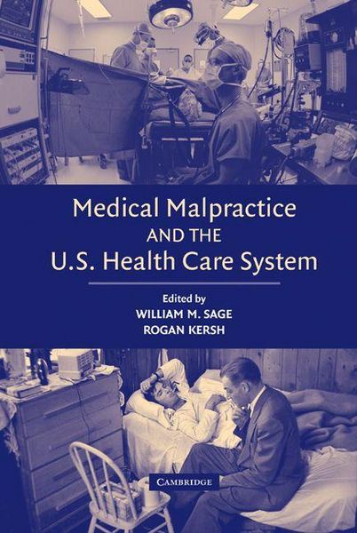 Produktbild: Medical Malpractice and the U.S. Health Care System