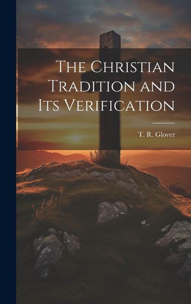 Produktbild: The Christian Tradition and Its Verification