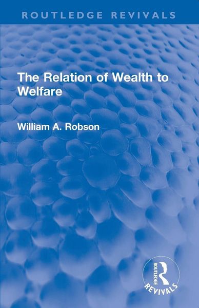 Produktbild: The Relation of Wealth to Welfare