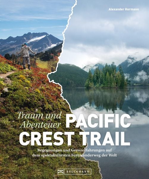 Produktbild: Bildband Abenteuer Pacific Crest Trail. Begegnungen und Grenzerfahrungen auf dem spektakul&auml;rsten Fernwanderweg der Welt.