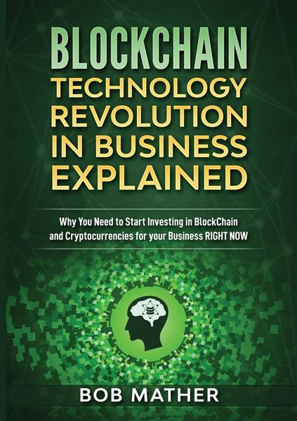 Produktbild: Blockchain Technology Revolution in Business Explained